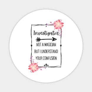 Investigator magician Magnet